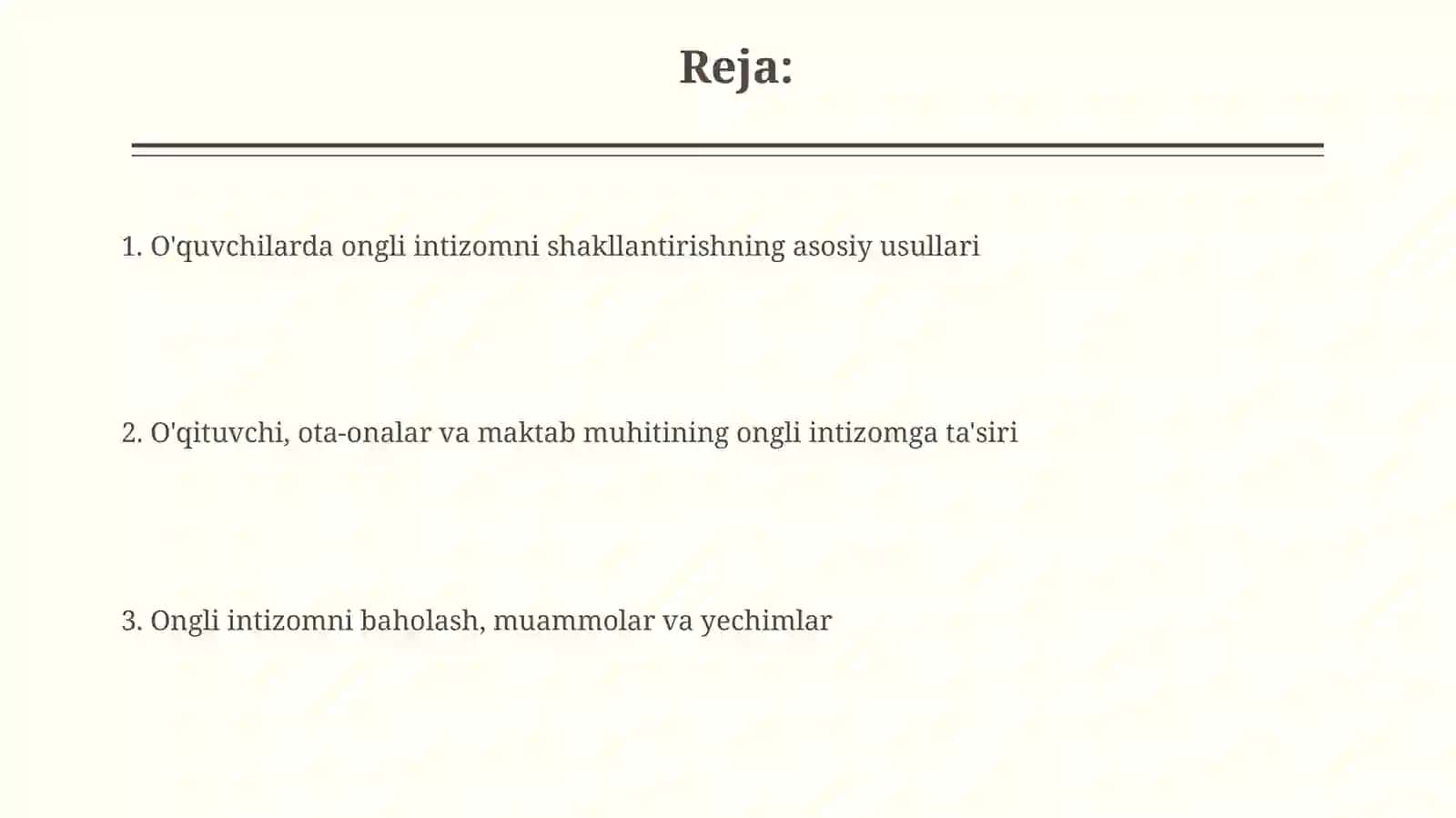 Tarbiyajarayoniningo'zigaxosxususiyatlari.o'quvchilardaongliintizomliliknitarbiyalash 2