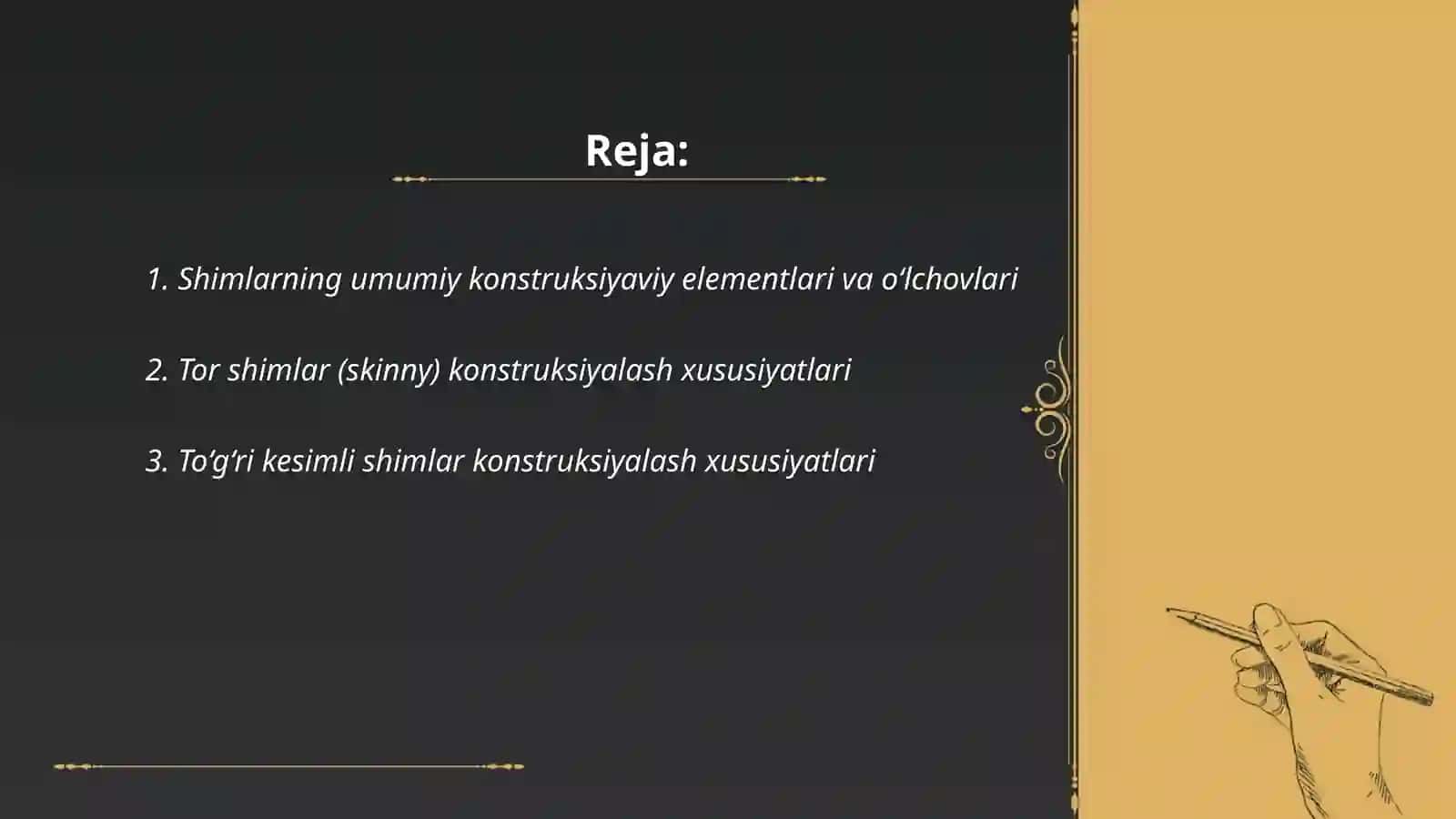 Turli bichimdagi shimlarni KONSTRUKSIYALASH xususiyatlari 2