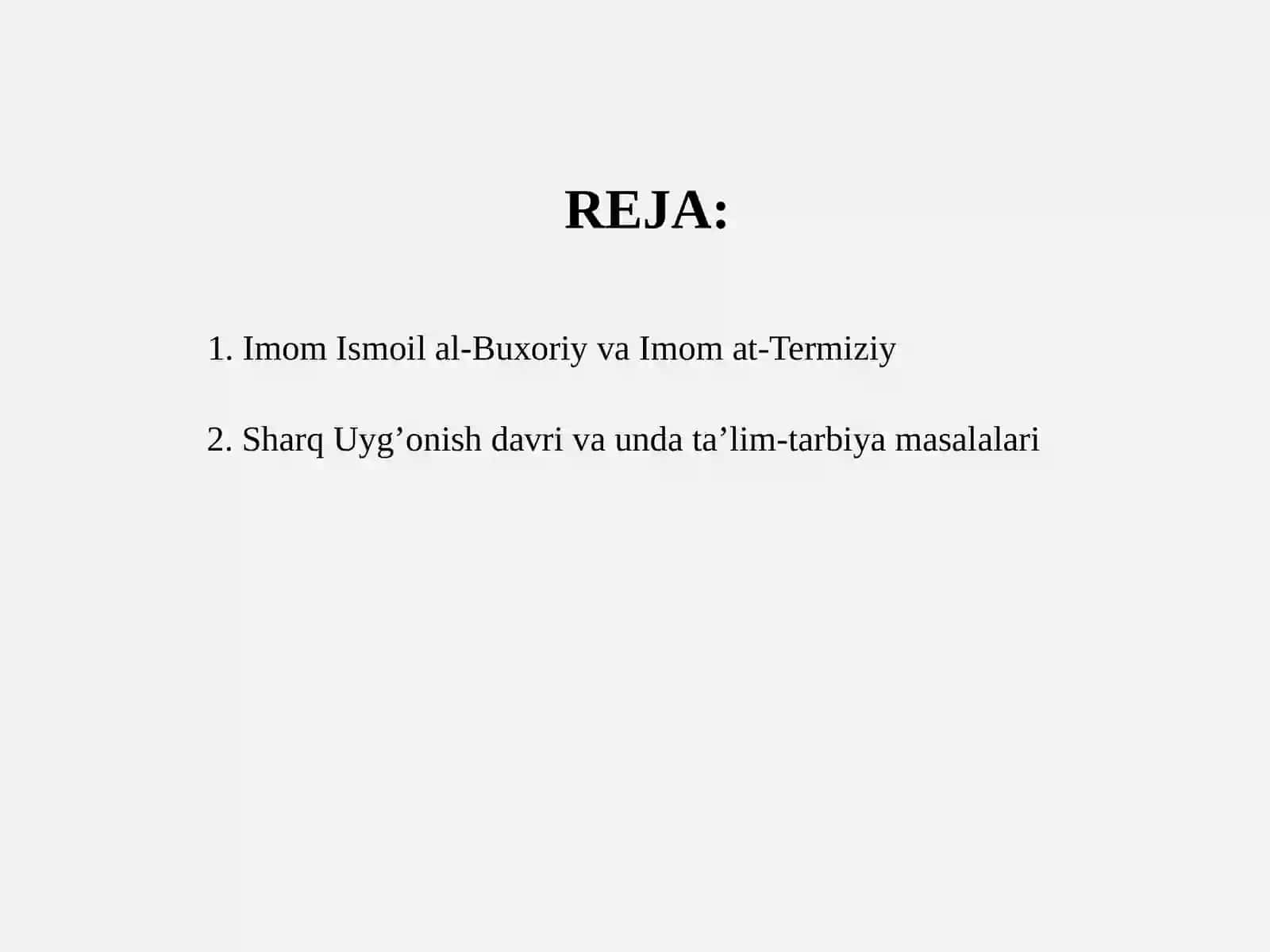 HADIS ILMINING PAYDO BO’LISHI VA UNING TARBIYAVIY AHAMIYATI. SHARQ UYG’ONISH DAVRI VA UNDA TA’LIM-TARBIYA MASALALARI 2