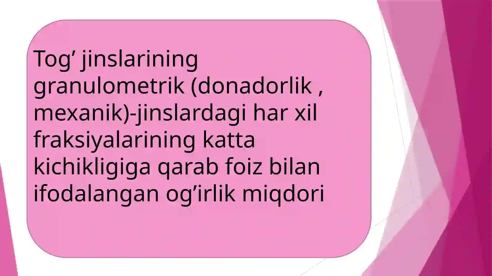 Tog’jinslarining Granulometrik Tarkibi 2