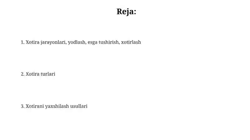 Xotirjarayonlari, esdasaqlash, esgatushirish, qaytaesgatushirish.xotiraxotriaturlari 2