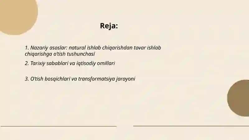 natural ishlab chiqarishdan tovar ishlab chiqarishga o'tish va uning rivojlanishi 2