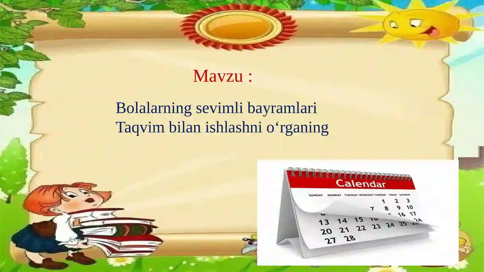 Bolalarning sevimli bayramlari. Taqvimbilanishlashni o‘rganing 2