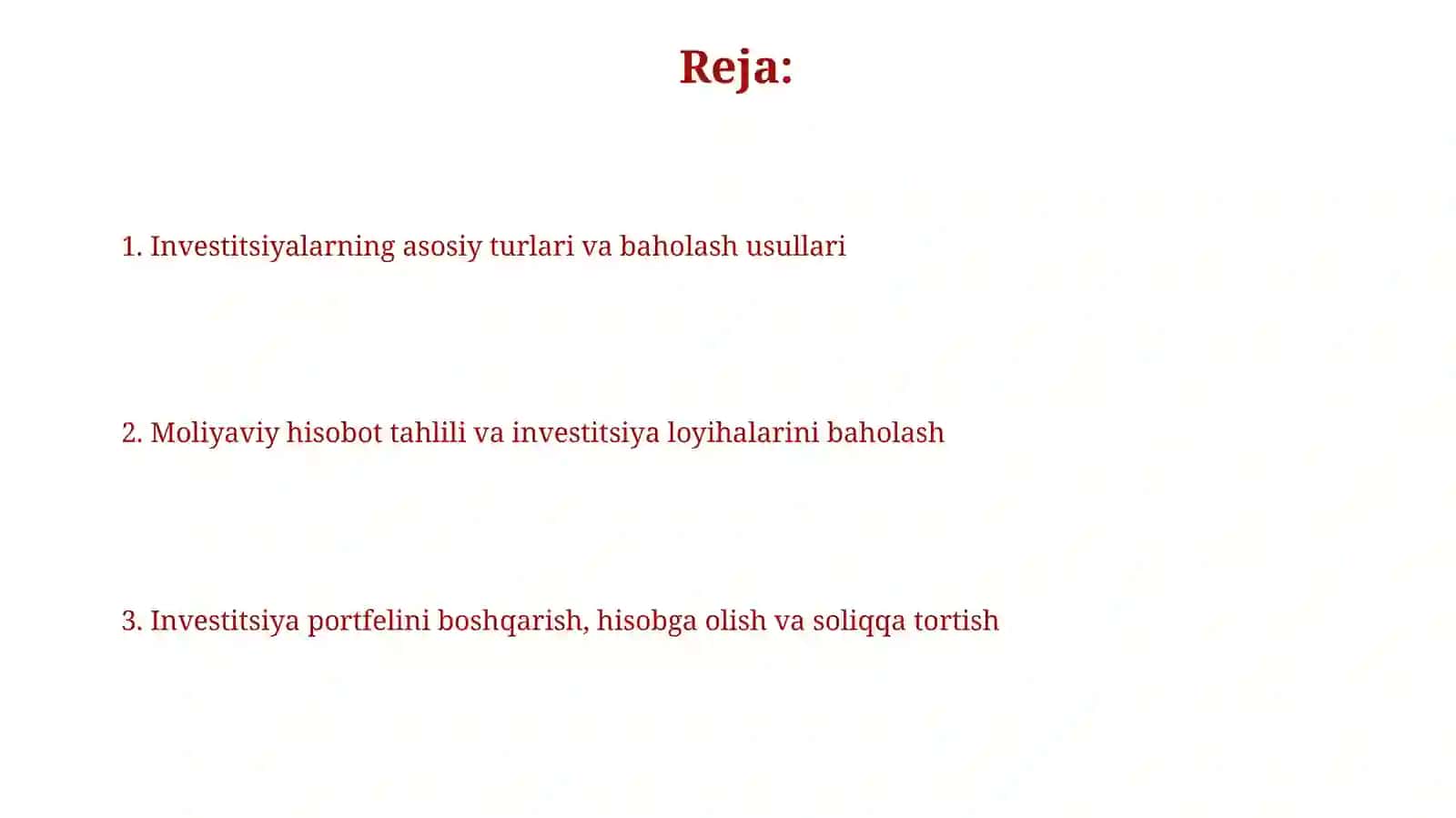 Investitsiyalar to'g'risida tushuncha va ularni baholash, hisobini yuritish 2