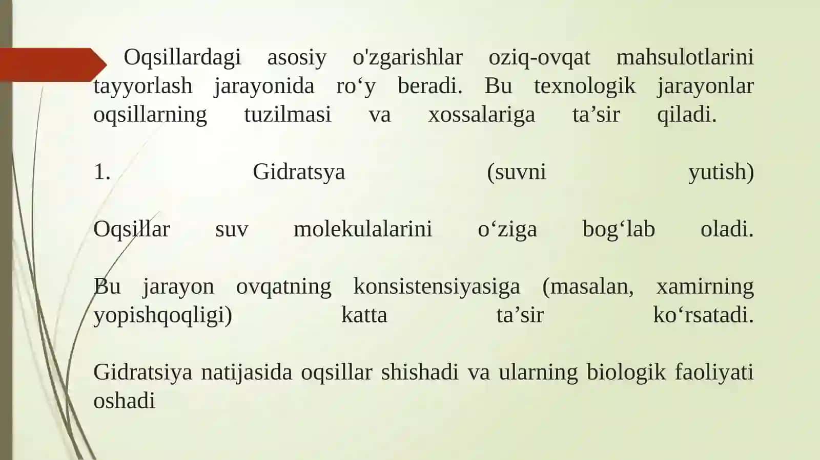 Oqsillardagi o'zgarishlar oziq-ovqat mahsulotlarini tayyorlash texnologiyasi 2