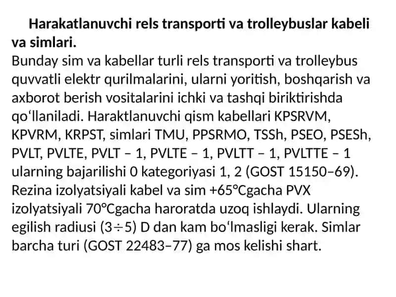 Harakatlanuvchi rels transporti va trolleybuslar kabeli va simlari 2