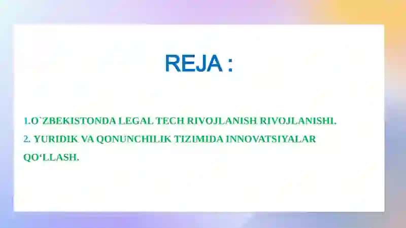Legal Tech va xalqaro  huquqiy yordam ko`rsatish  jarayonlari 2