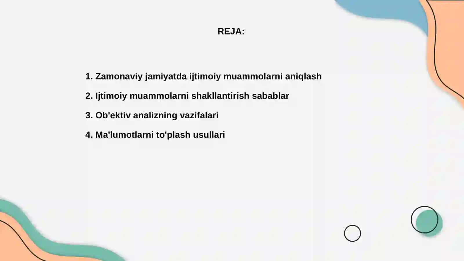 Zamonaviy jamiyatdagi mavjud ijtimoiy muommolarni shakllantirishda ob'ektiv tahlil 2