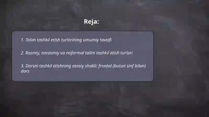 Talim tashkil etish turlari va shakllari 2