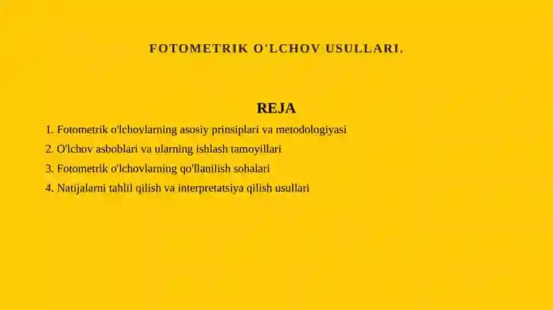 Fotometrik o'lchov usullari. 2
