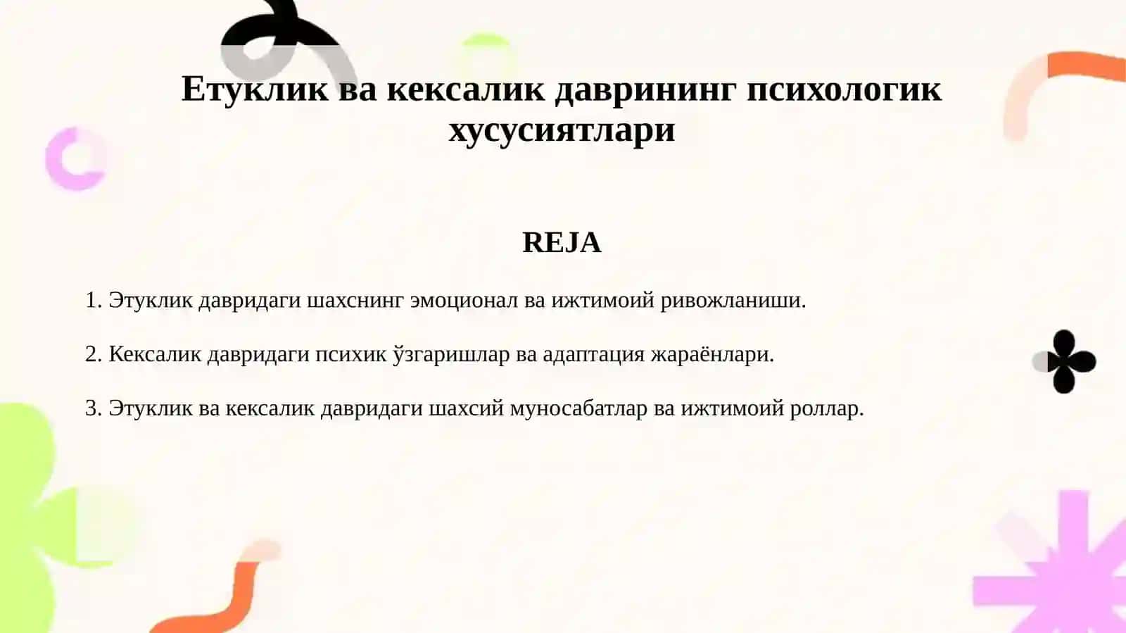 Етуклик ва кексалик даврининг психологик хусусиятлари 2