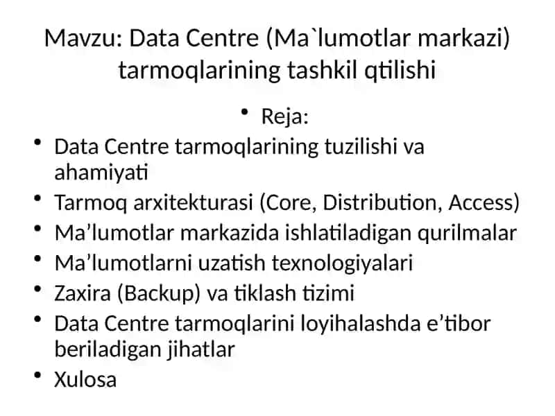 Data Centre (Ma'lumotlar markazi) tarmoqlari 2