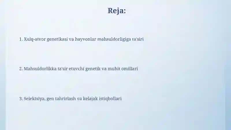 Xulq atvor genetikasi va uning hayvonlar mahsuldorligi bilan bog'liqligi 2