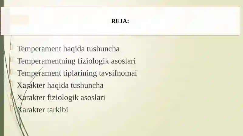 Temperament va uning tiplari. Xarakter tushunchasi va uning aktentuatsiyasi 2