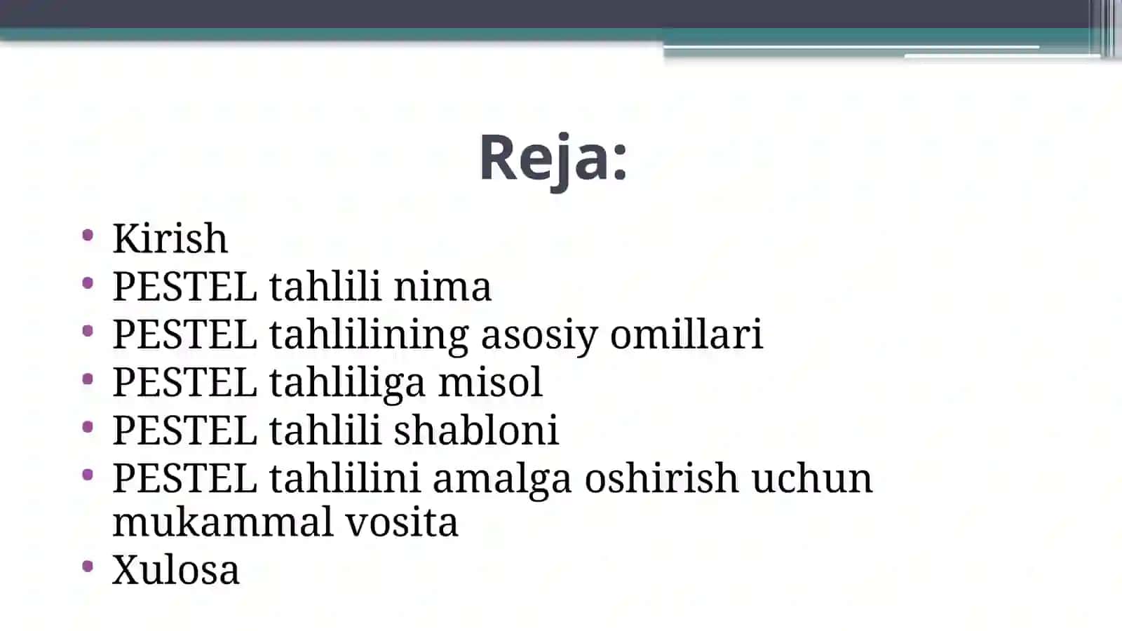 PEST yoki PESTEL tahlilining bosqichlarini amaliy misol bilan izohlash 2