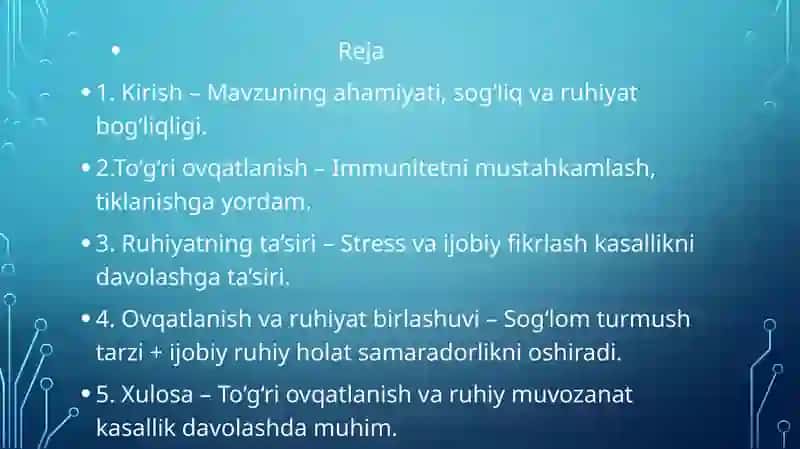 KASALLIKNI   DAVOLASHDA   TO’G’RI   OVQATLANISHNING    O’RNI .    INSON   RUHIYATINING  KASALLIKLARNI   DAVOLASHGA  TA ‘SIRI 2