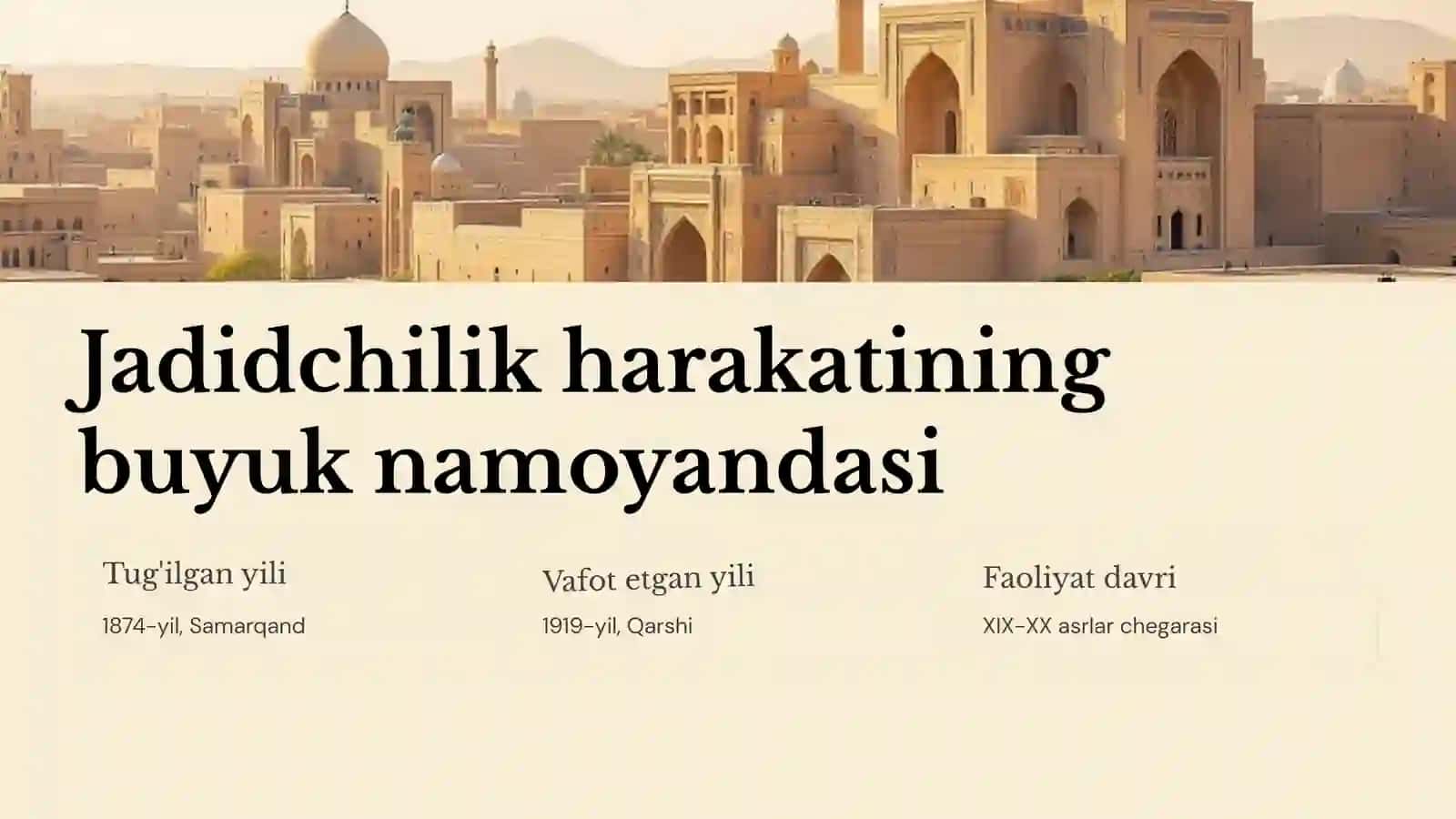 Mahmudxo'ja Behbudiy hayoti va ijodi 2