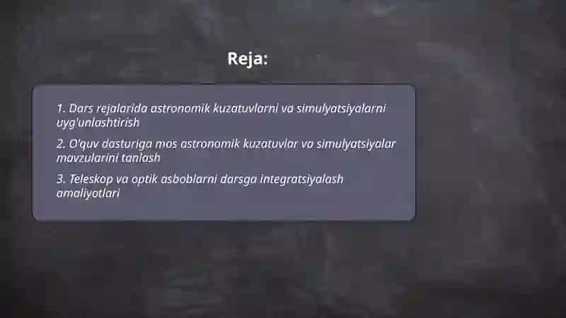 Astronomik kuzatuvlar va simulyatsiyalarni dars jarayoniga integratsiyalash 2