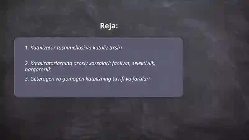 Katalizatorlarning asosiy tavsiflari 2