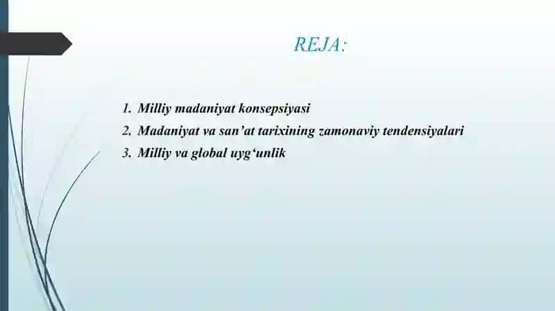 MILLIY MADANIYAT KONSEPSIYASI. MADANIYAT VA SAN’AT TARIXINING ZAMONAVIY TENDENSIYALARI 2