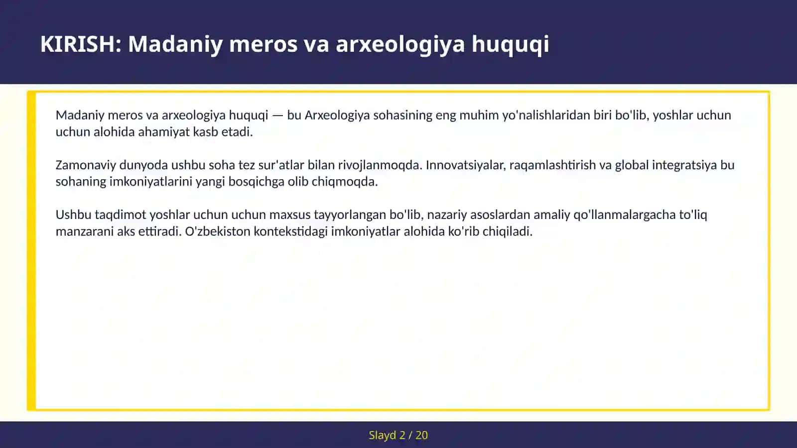 Madaniy meros va arxeologiya huquqi 2