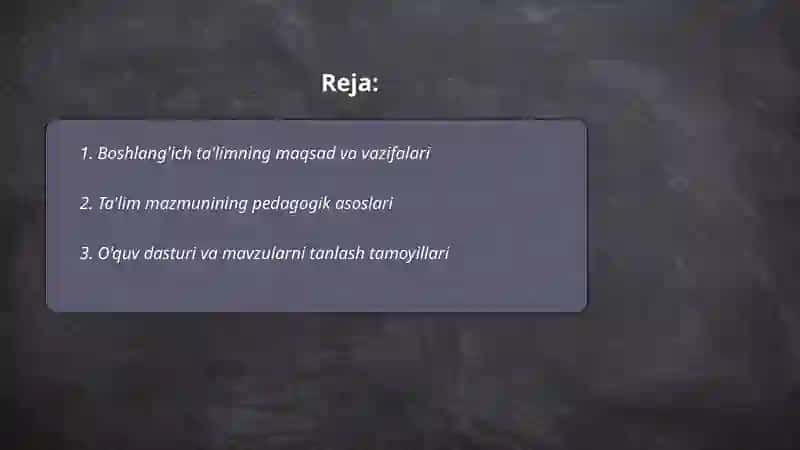 Boshlang'ich ta'lim mazmuni va mohiyati 2