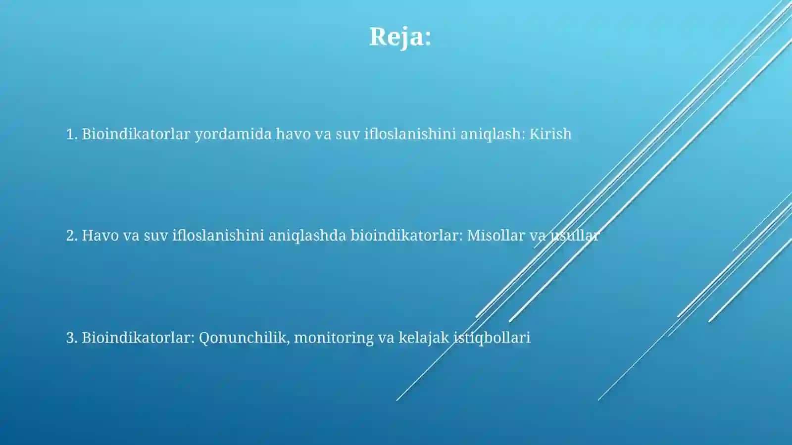 Biondikatorlar yordamida havo yoki suvni ifloslanishini aniqlash 2