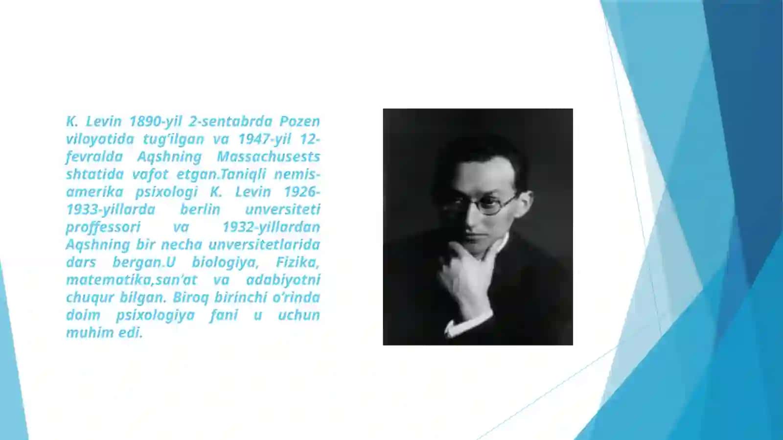 Olim Kurt Levinning Psixologiyaga qo’shgan hissasi 2