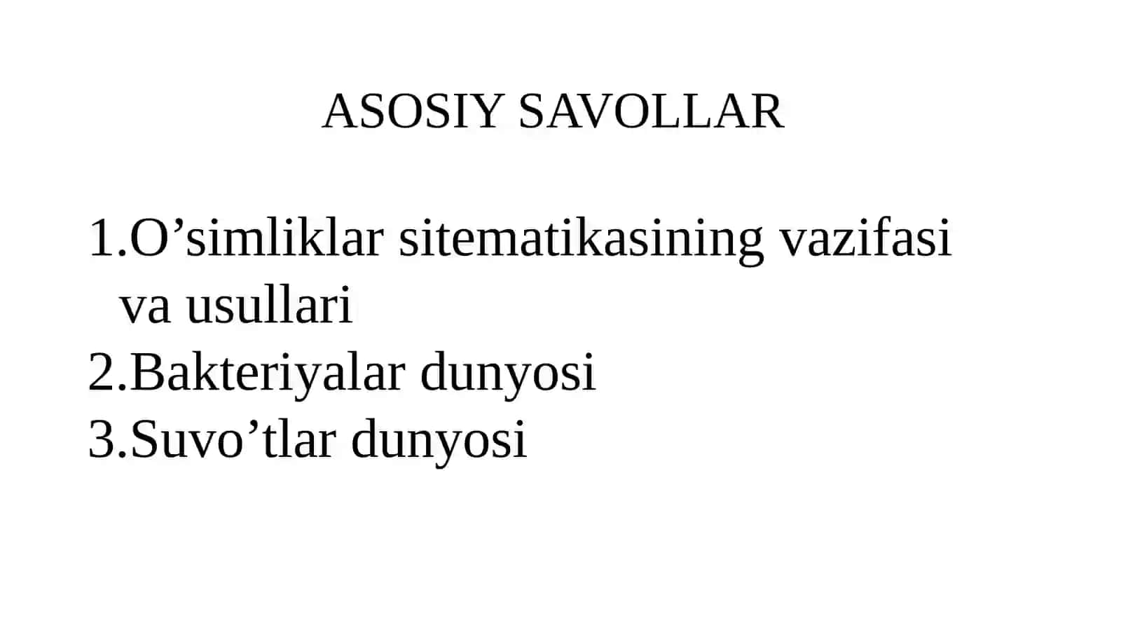 BAKTERIYALARNING TUZILISHI, TIPLARI VA QISHLOQ XO’JALIGIDAGI AHAMIYATI. SUV O’TLARI VA ULARNING KLASSIFIKATSIYASI 2