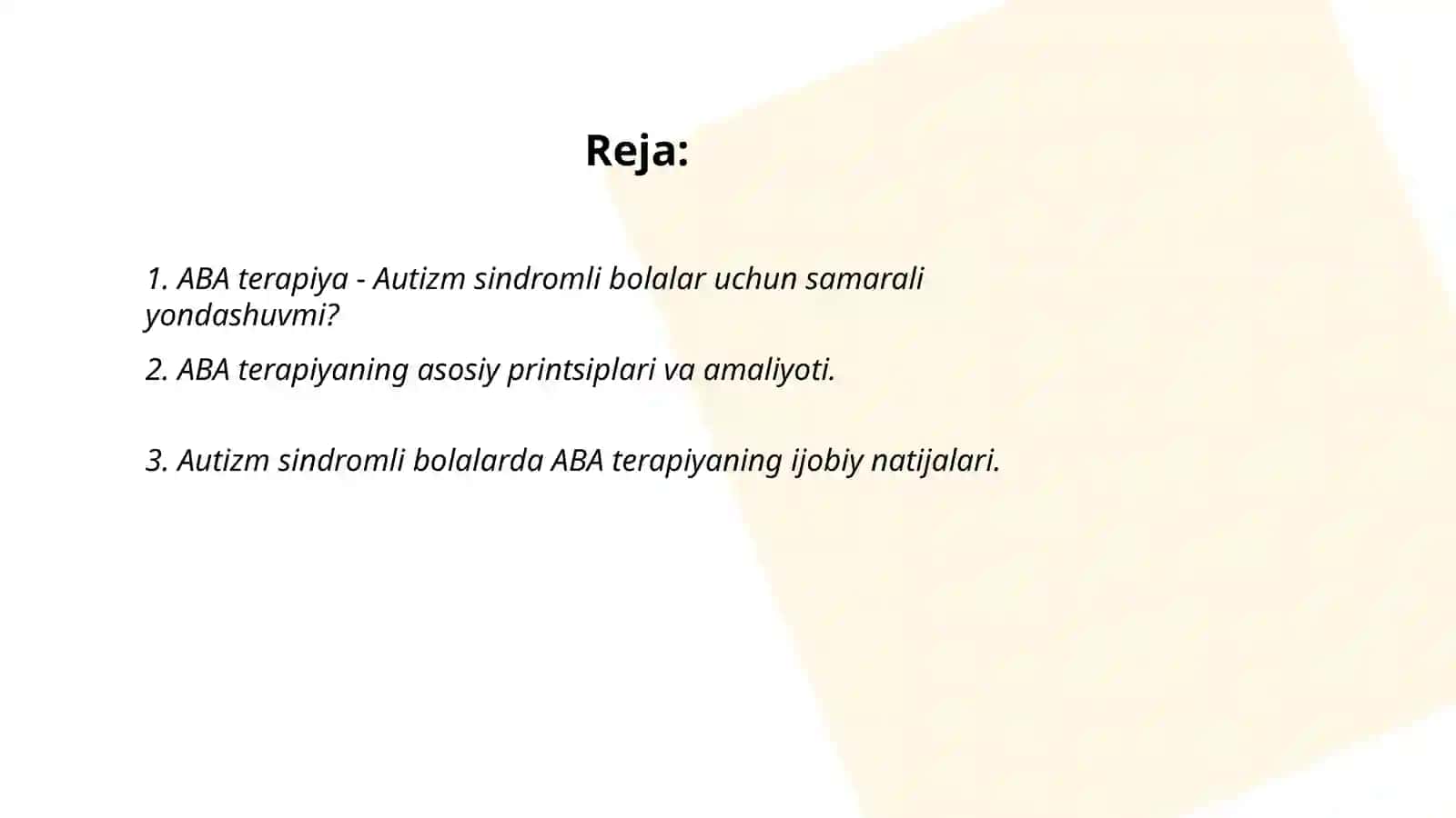 ABA terapiya - Autizm sindromli bolalar uchun samarali yondashuvmi? 2