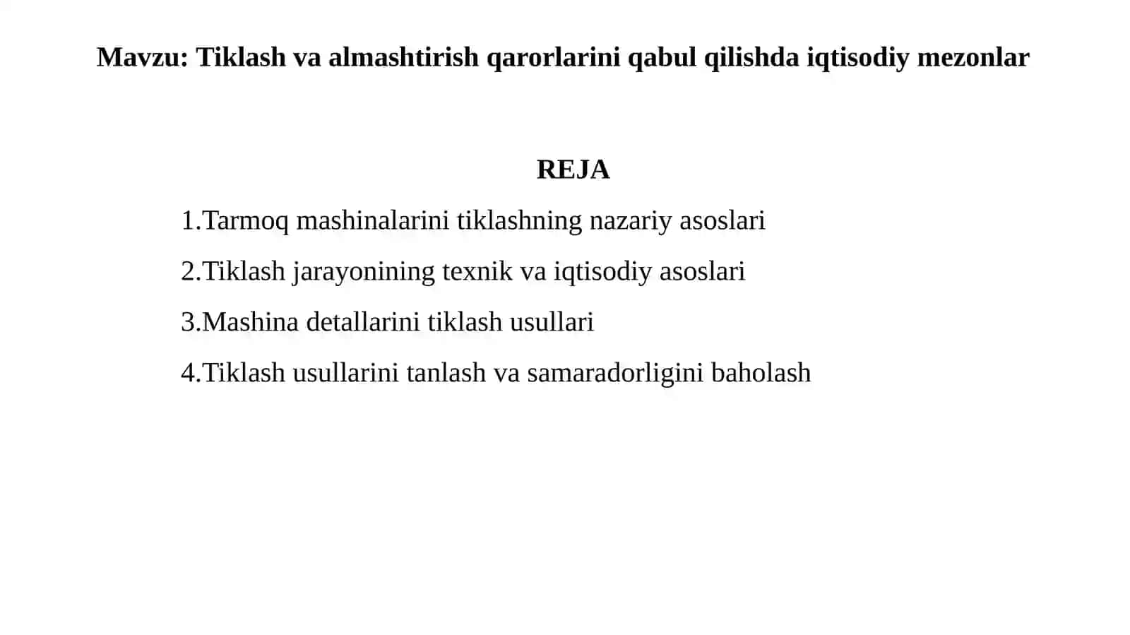 Tiklash va almashtirish qarorlarini qabul qilishda iqtisodiy mezonlar 2