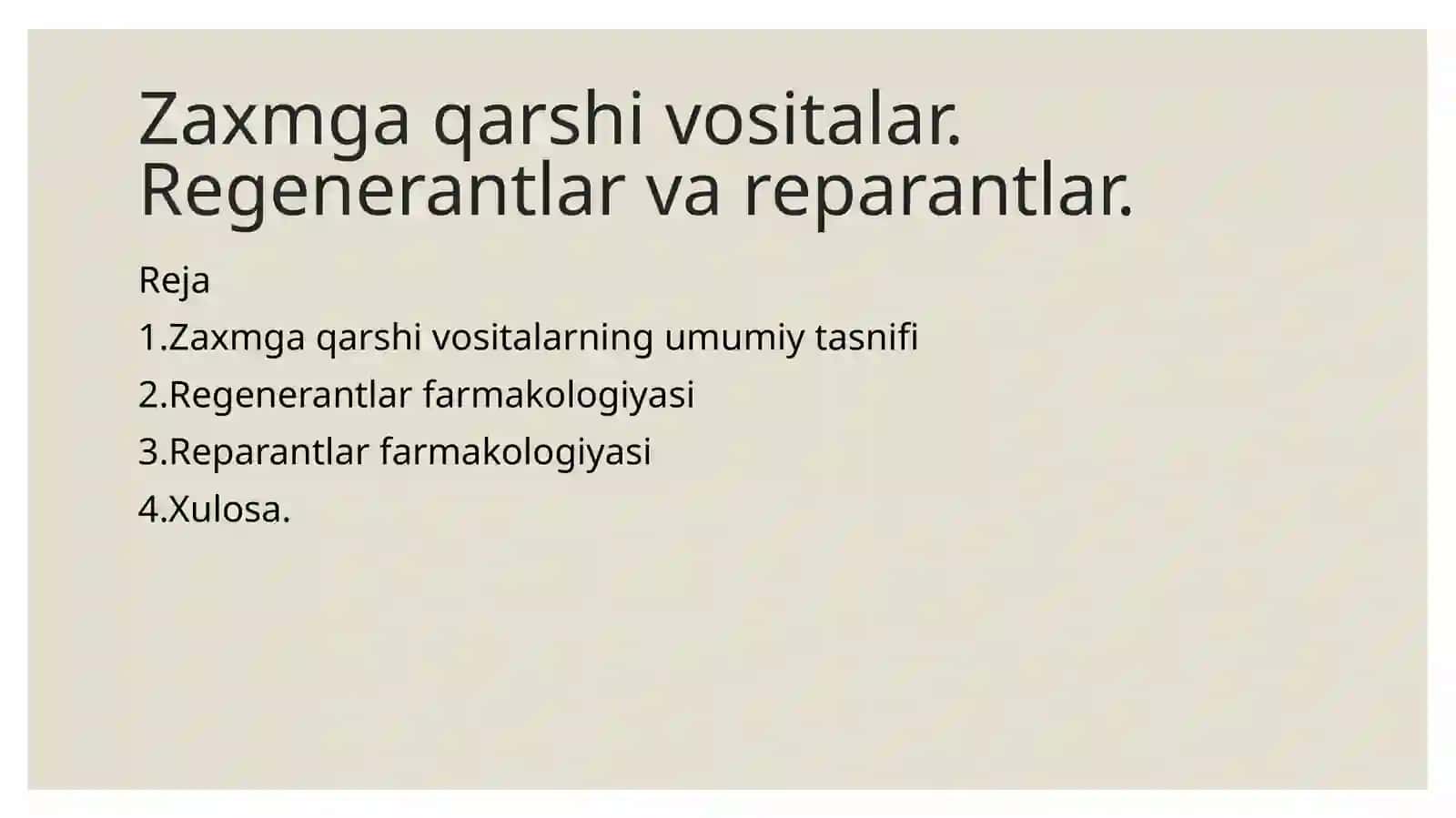 zaxmga qarshi vositalar. reparantlar va regenerantlar 2