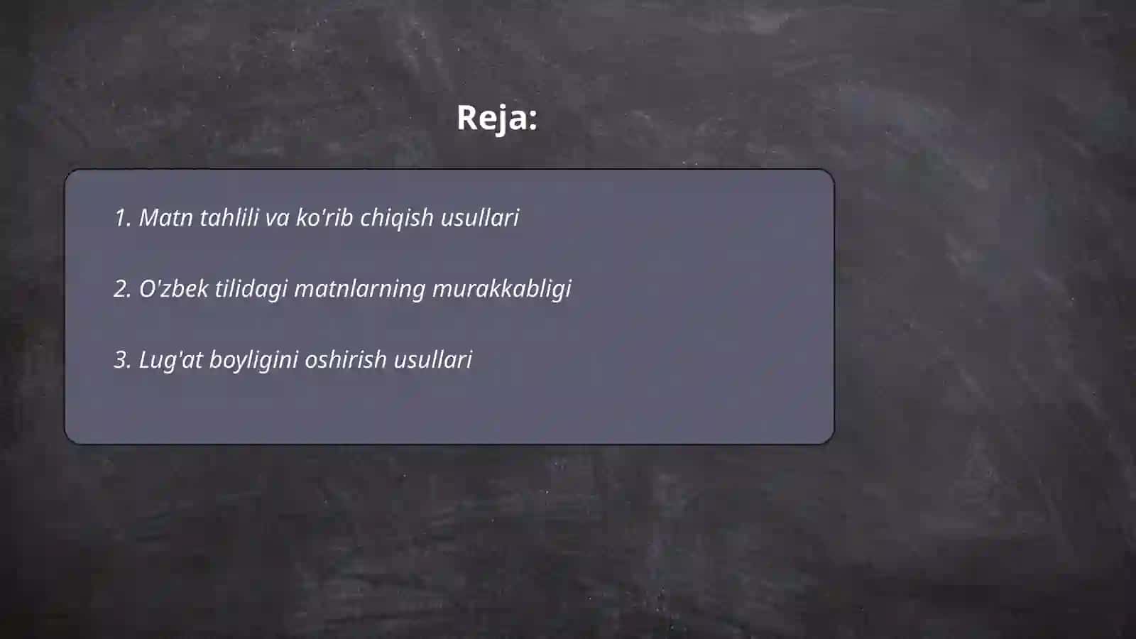 Matn va lugat ustida ishlash faning dolzarbligi 2