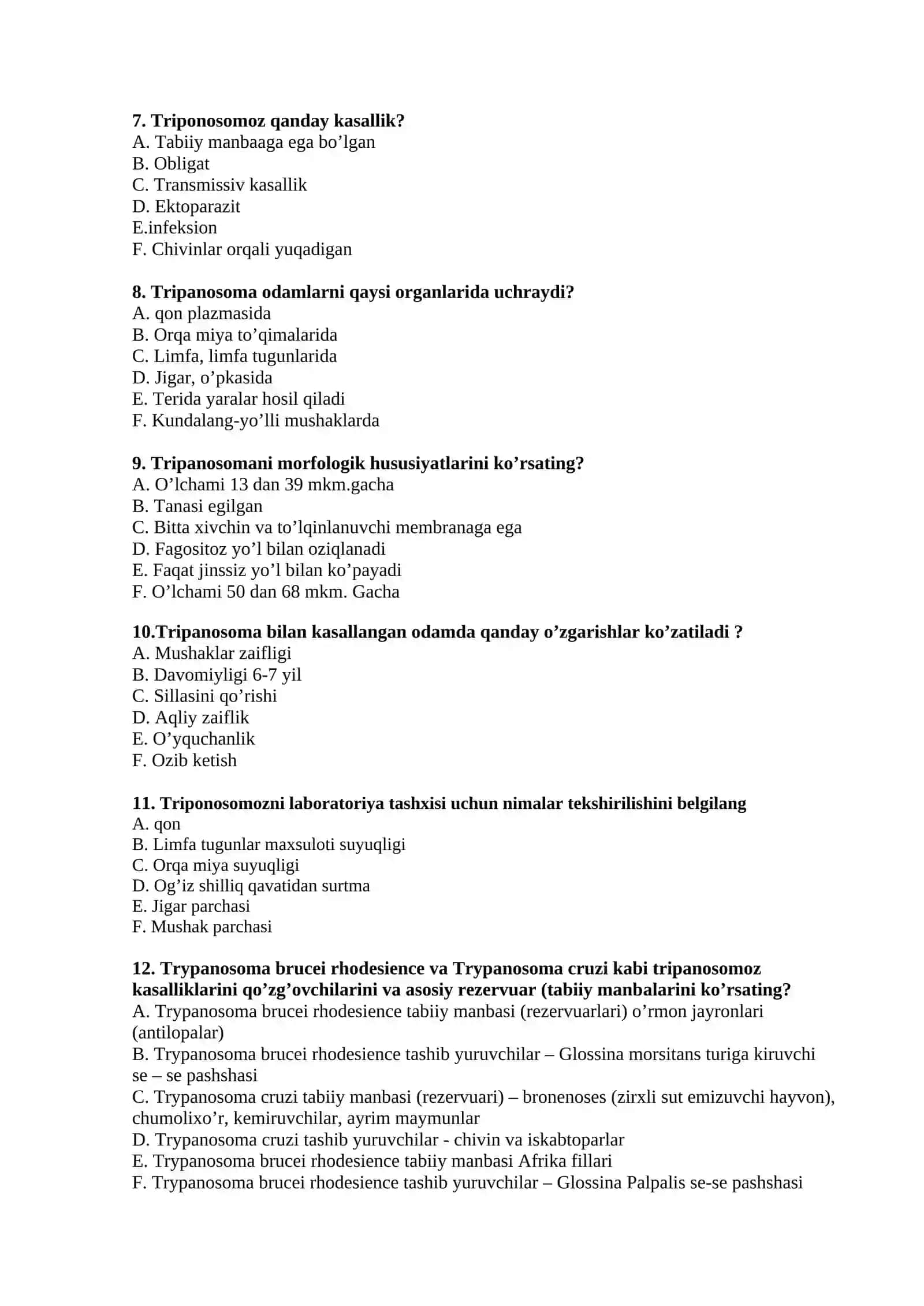 Xivchinlilar. Leyshmaniya, teri leyshmanioz qo‘zg‘atuvchisi. Tripanosoma, tripanosomoz qo‘zg‘atuvchisi. Xivchinlilar. Trixomanada. Qin trixomanadasi. Lyabliya. Kipriklilar. Ichak balantidiasi, balantidioz qo‘zg‘atuvchisi. test 2