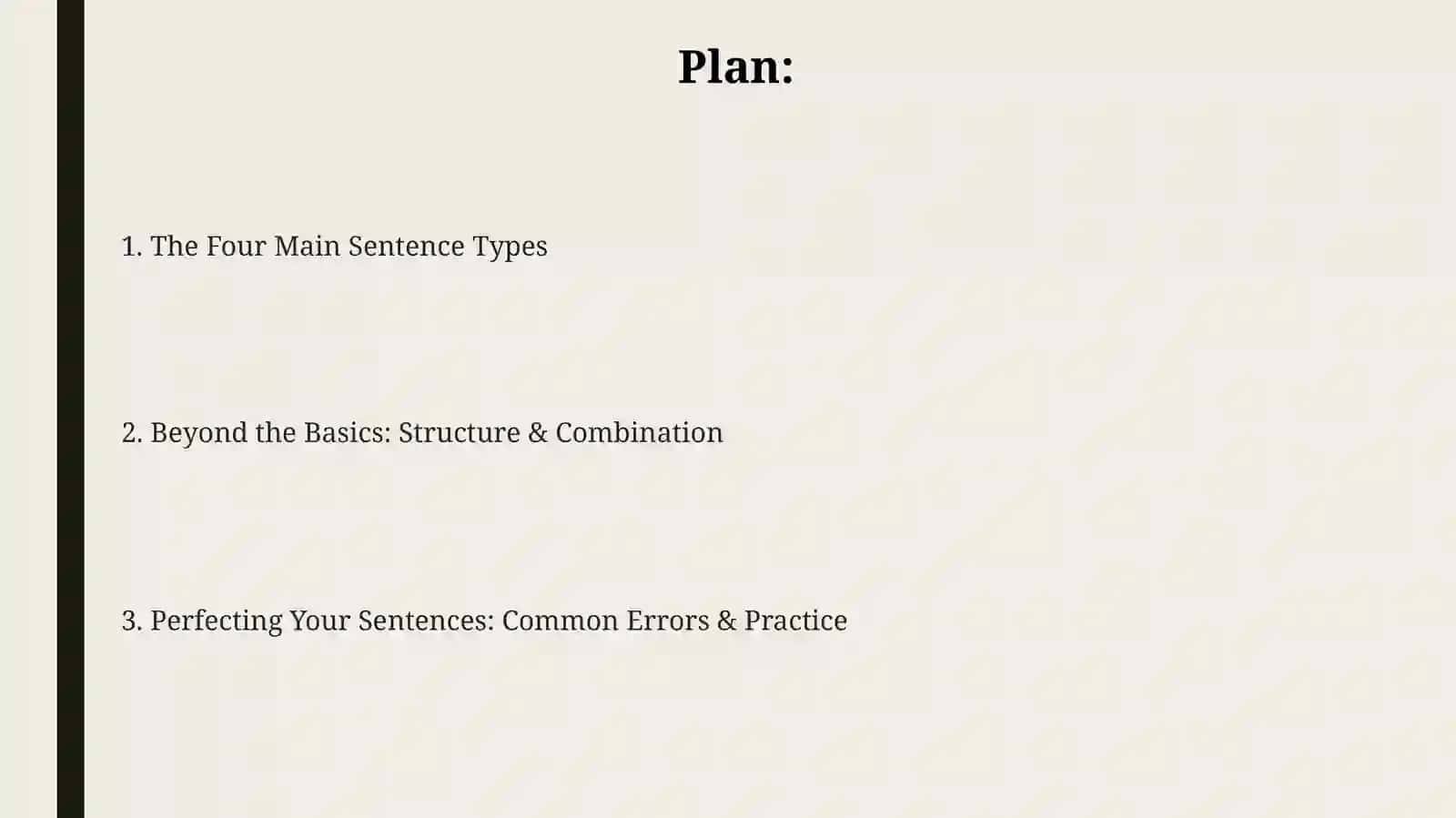 TYPES OF SENTENCES 2