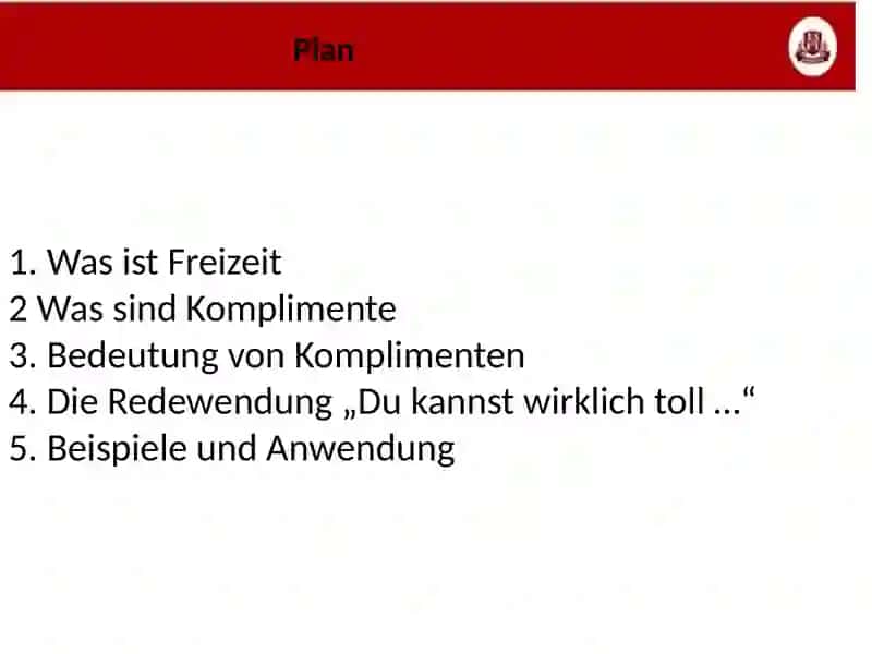 FREIZEIT, KOMPLIMENTE 2