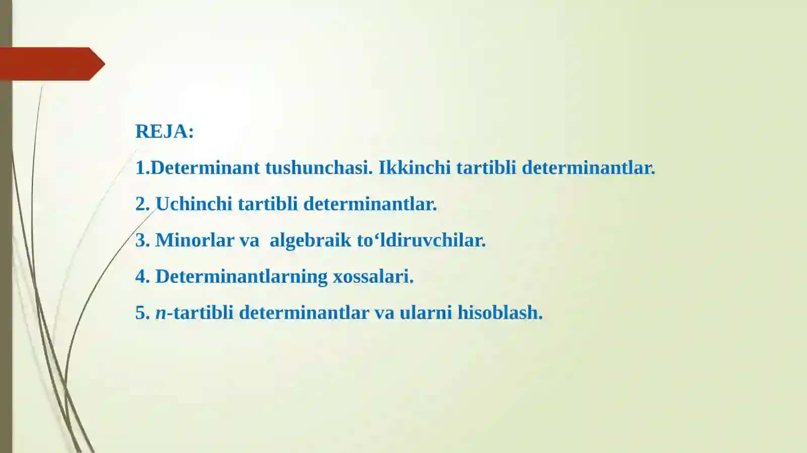 Kvadrat matritsalarning determinantlari 2