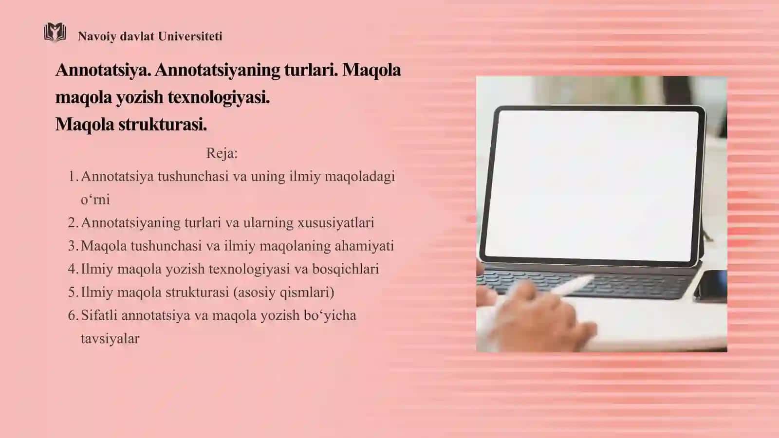 Annotatsiya. Annotatsiyaning turlari. Maqola maqola yozish texnologiyasi. Maqola strukturasi 2