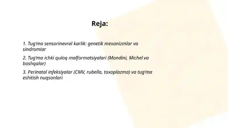 Tugʻma va orttirilgan eshitish patalogiyalari 2