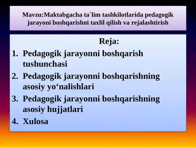 Maktabgacha ta`lim tashkilotlarida pedagogik jarayoni boshqarishni taxlil qilish va rejalashtirish 2