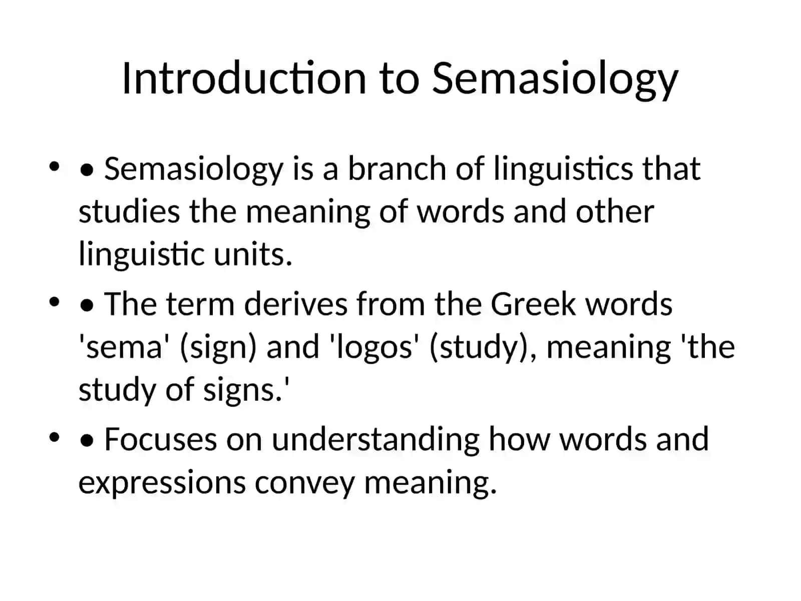 Semasiology: The Study of Meaning in Language 2