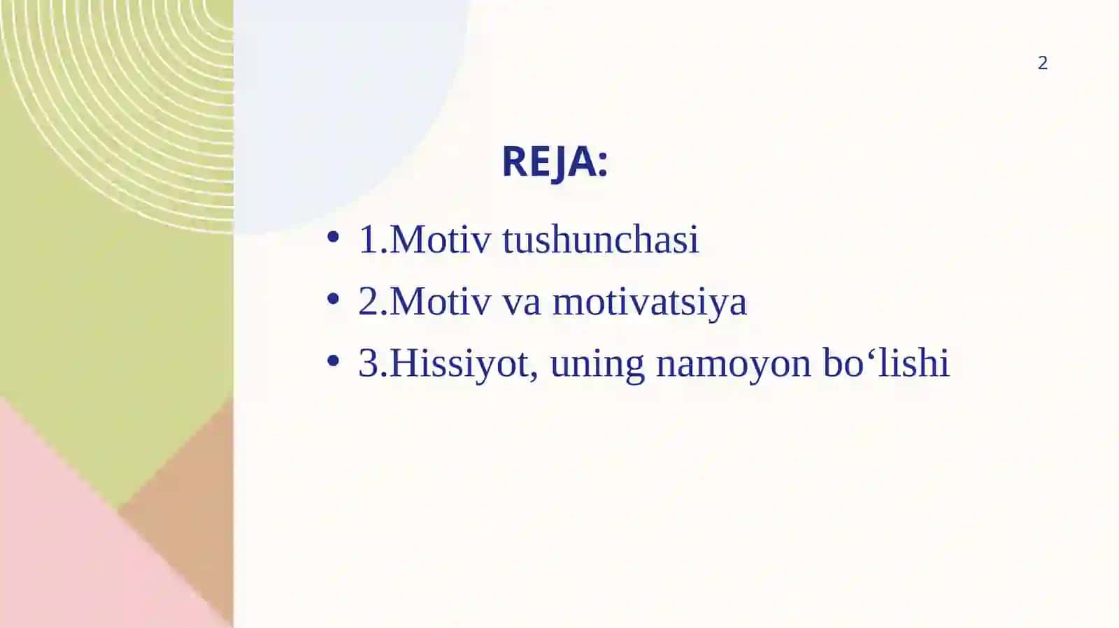 Motiv, motivatsiya va hissiyotning namoyon bo‘lishi 2