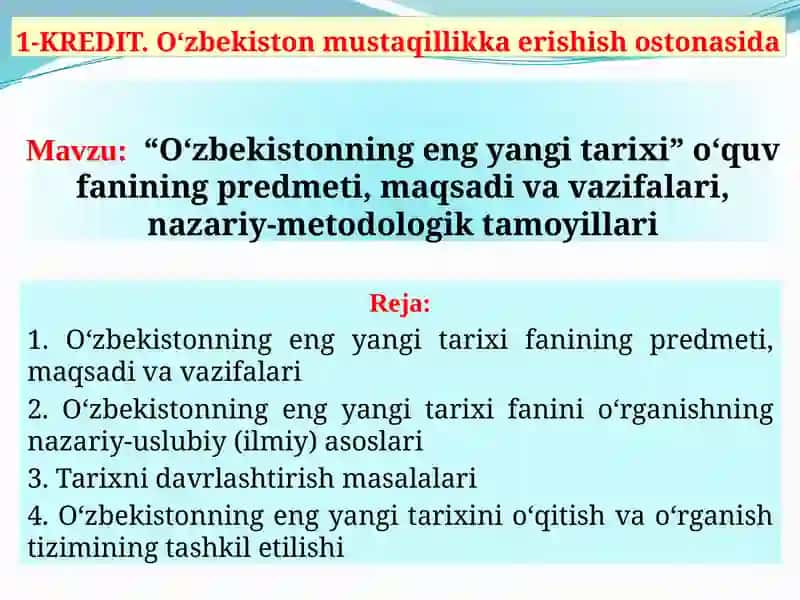 O’zbekistonning eng yangi tarixi faniga ajratilgan soat 2