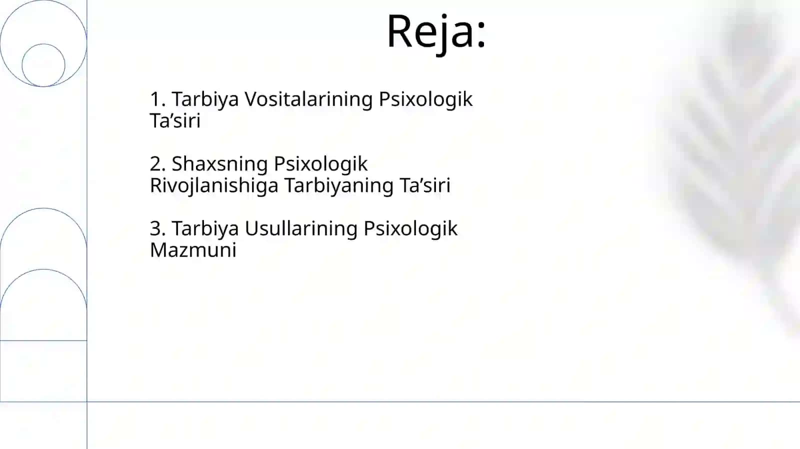 Tarbiya metodlari va vositalarining psixologik mazmuni 2