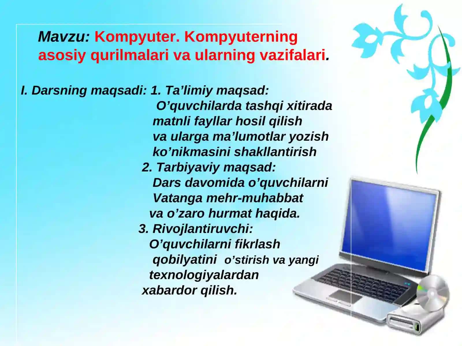 Kompyuter. Kompyuterning asosiy qurilmalari va ularning vazifalari 2