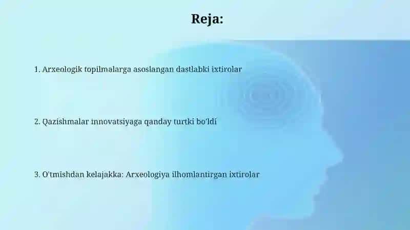 Arxeologik topilmalarga asoslangan dastlabki ixtirolar 2
