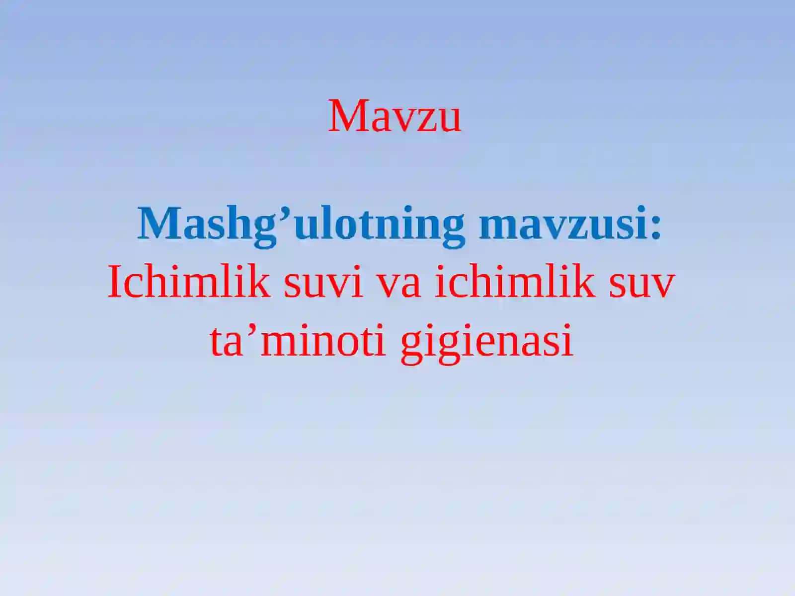 Ichimlik suvi va ichimlik suvta’minoti gigienasi 2
