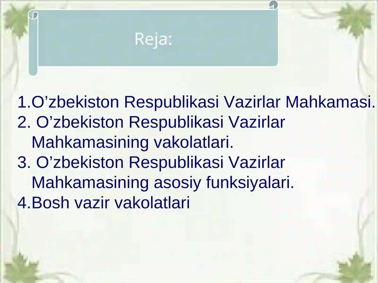 O’zbekiston Respublikasi Vazirlar Mahkamasi 2
