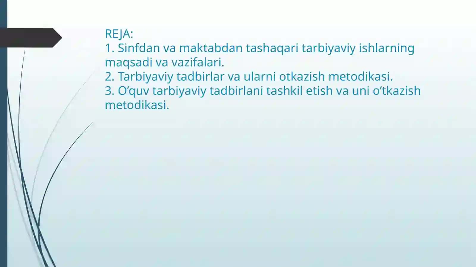 Tarbiyaviy tadbirlar va ularni o’tkazish metodikasi 2