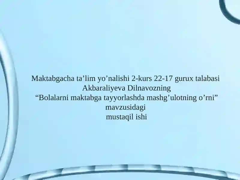 Bоlalarni maktabga tayyorlashda mashg’ulоtning o’rni 2